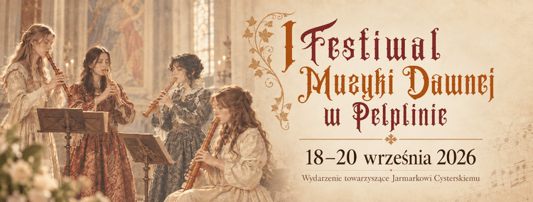 FESTIWAL MUZYKI DAWNEJ W PELPLINIE