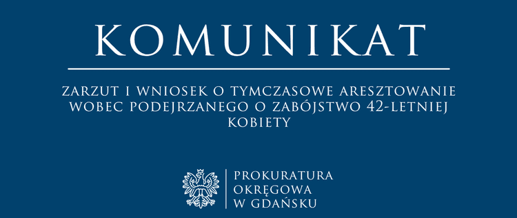 Zarzut i wniosek o tymczasowe aresztowanie wobec Jakuba K podejrzanego. o zabójstwo 42-letniej kobiety